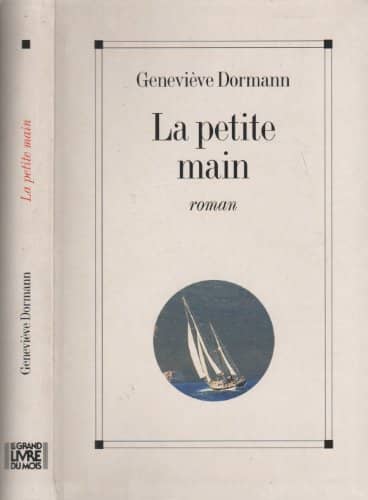 Couverture du livre La petite main : roman de Geneviève Dormann