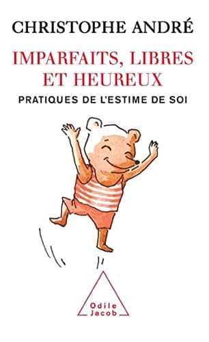 Couverture du livre Imparfaits, libres et heureux de Christophe André
