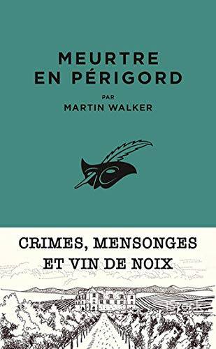 Couverture du livre Meurtre en Périgord de Martin Walker