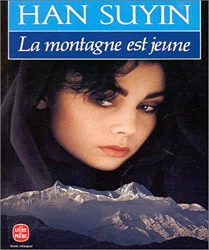 Couverture du livre La Montagne est jeune de Suyin Han