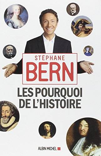 Couverture du livre Les pourquoi de l'Histoire de Stéphane Bern