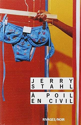 Couverture du livre A poil en civil de Jerry Stahl