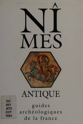 Couverture du livre Nîmes antique de Dominique Darde