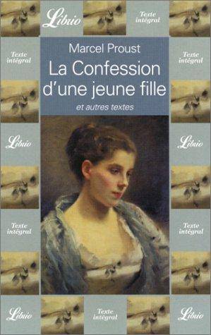 Couverture du livre La confession d'une jeune fille de Marcel Proust
