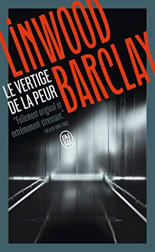 Couverture du livre Le vertige de la peur de Linwood Barclay