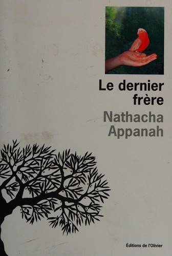 Couverture du livre Le dernier frère de Nathacha Appanah-Mouriquand