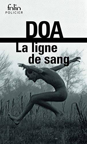 Couverture du livre La ligne de sang de DOA