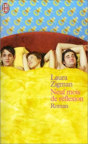 Couverture du livre Neuf mois de réflexion de Laura Zigman