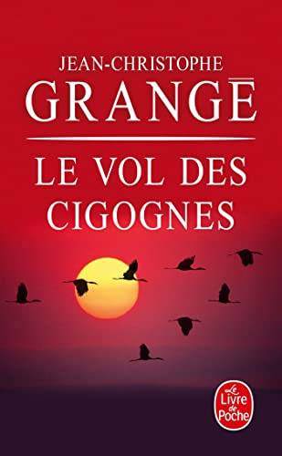 Couverture du livre Le vol des cigognes de Jean-Christophe Grangé