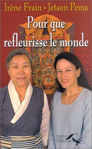 Couverture du livre Pour que refleurisse le monde de Irène Frain