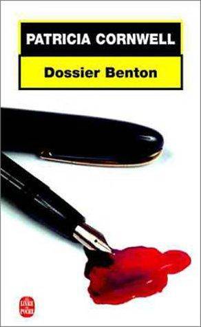 Couverture du livre Dossier Benton de Patricia Cornwell