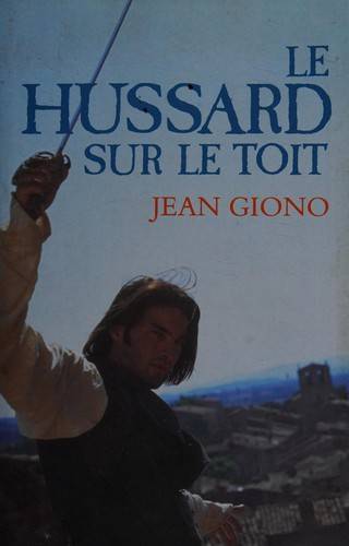 Couverture du livre Le hussard sur le toit de Jean Giono