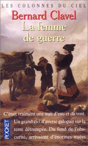 Couverture du livre La femme de guerre de Bernard Clavel