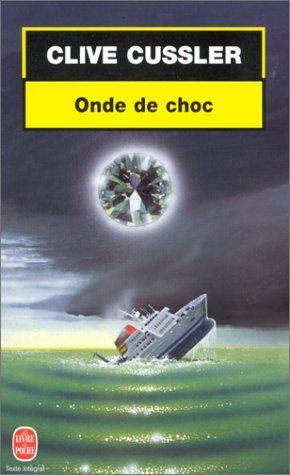 Couverture du livre Onde de Choc de Clive Cussler