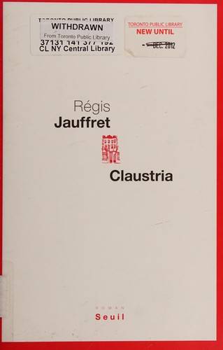 Couverture du livre Claustria de Régis Jauffret
