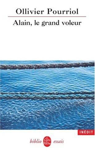 Couverture du livre Alain, le grand voleur de Ollivier Pourriol
