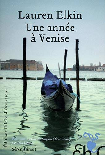 Couverture du livre Une année à Venise de Lauren Elkin
