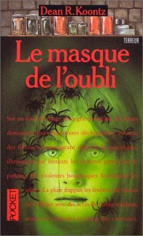 Couverture du livre Le Masque de l'oubli de Dean Ray Koontz