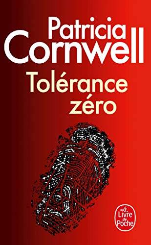 Couverture du livre Tolérance zéro de Patricia Cornwell