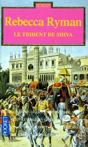 Couverture du livre Le trident de Shiva de Rebecca Ryman