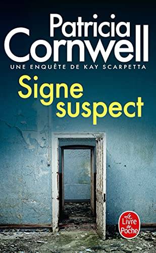 Couverture du livre Signe suspect de Patricia Cornwell