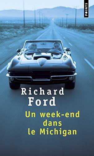 Couverture du livre Un Week-End Dans Le Michigan de Richard Ford