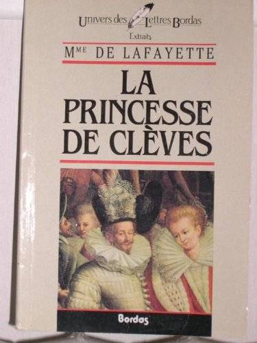 Couverture du livre La princesse de Clèves de Marie-Madeleine Pioche de La Vergne Comtesse de La Fayette