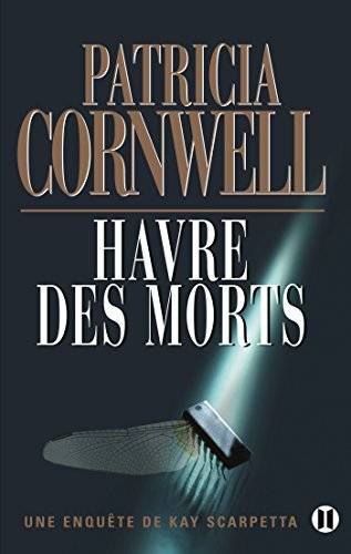 Couverture du livre Havre des morts de Patricia Cornwell