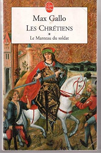 Couverture du livre Le Manteau du Soldat de Max Gallo