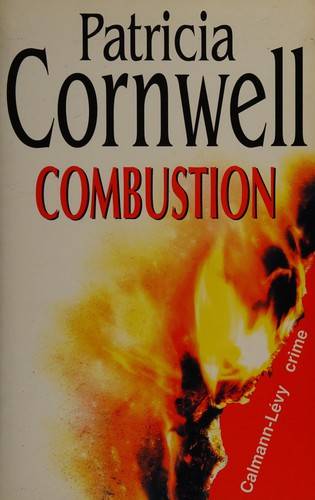 Couverture du livre Combustion de Patricia Cornwell