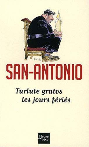 Couverture du livre Turlute gratos les jours fériés de San-Antonio,