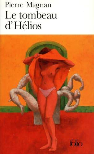 Couverture du livre Le tombeau d'Hélios de Pierre Magnan