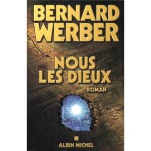 Couverture du livre Nous, les dieux de Bernard Werber