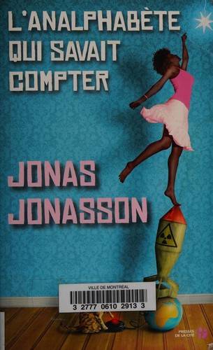 Couverture du livre L'analphabète qui savait compter de Jonas Jonasson