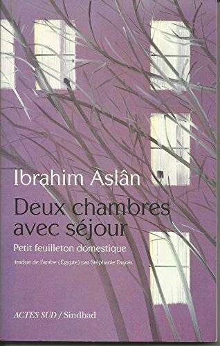 Couverture du livre Deux chambres avec séjour de Ibrāhīm Aṣlān