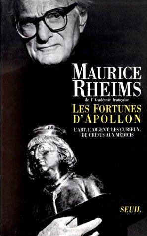 Couverture du livre Les fortunes d'Apollon de Maurice Rheims