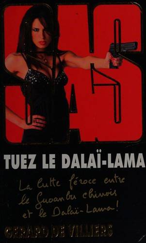 Couverture du livre Tuez le Dalaï-Lama de Gérard de Villiers