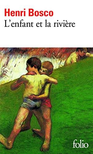 Couverture du livre L'enfant et la rivière de Henri Bosco