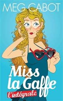 Couverture du livre Miss la Gaffe de Meg Cabot