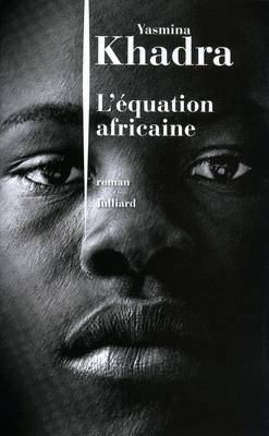 Couverture du livre L'équation africaine de Yasmina Khadra