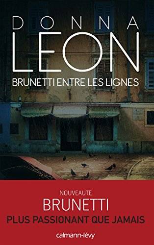 Couverture du livre Brunetti entre les lignes de Donna Leon
