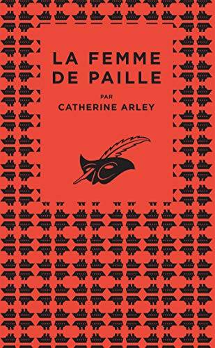 Couverture du livre La femme de paille de Catherine Arley