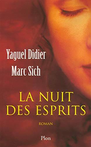 Couverture du livre La nuit des esprits de Yaguel Didier