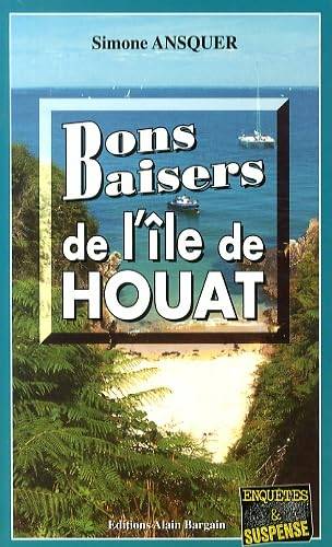 Couverture du livre Bons baisers de l'île de Houat de Simone Ansquer