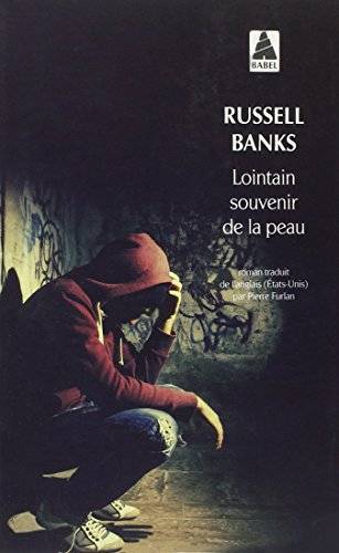 Couverture du livre Lointain souvenir de la peau de Russell Banks