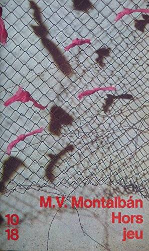 Couverture du livre Hors jeu de Manuel Vázquez Montalbán