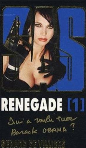 Couverture du livre Renegade de Gérard de Villiers