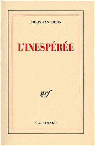 Couverture du livre L'inespérée de Christian Bobin