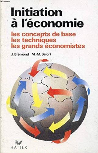 Couverture du livre Initiation à l'économie de Janine Brémond