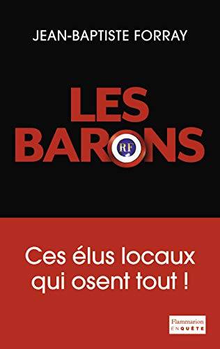 Couverture du livre Les Barons de Jean-Baptiste Forray